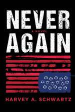 NEVER AGAIN