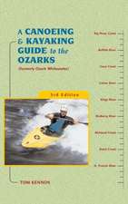 Canoeing and Kayaking Guide to the Ozarks