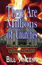 There Are Millions of Churches: Increasing God's Presence