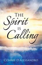 The Spirit Is Calling