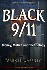 Black 9/11: Money, Motive and Technology