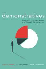 Demonstratives: Definitive Treatise on Visual Persuasion