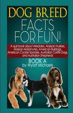 Dog Breed Facts for Fun! Book a