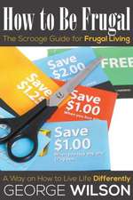 How to Be Frugal