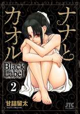 Nana & Kaoru: Black Label, Volume 2