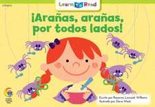 Aranas, Aranas, Por Todos Lados! = Spiders, Spiders Everywhere!