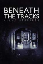 Beneath the Tracks