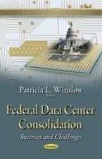 Federal Data Center Consolidation