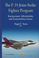F-35 Joint Strike Fighter Program: Background, Affordability & Sustainability Issues