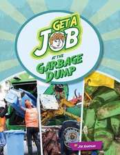 Get a Job at the Landfill