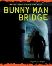 Bunny Man Bridge