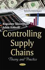 Controlling Supply Chains: Theory & Practice