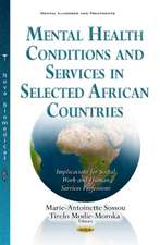 Mental Health Conditions & Services in Selected African Countries