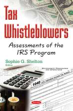 Tax Whistleblowers: Assessments of the IRS Program