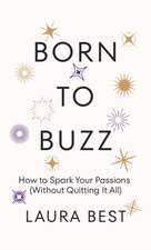 Born to Buzz