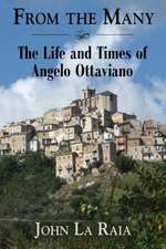 From the Many: The Life and Times of Angelo Ottaviano