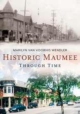 Maumee Through Time