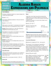 Algebra Basics, Expressions and Polymials (Speedy Study Guide)