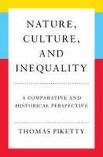 Nature, Culture, and Inequality: A Comparative and Historical Perspective