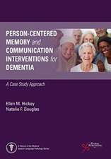 Person-Centered Memory and Communication Interventions for Dementia