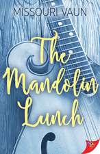 The Mandolin Lunch