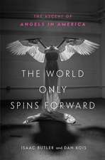 The World Only Spins Forward