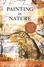 The Sierra Club Guide to Painting in Nature (Sierra Club Books Publication)