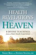 Health Revelations from Heaven and Earth