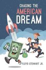 Chasing the American Dream