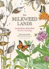 The Milkweed Lands