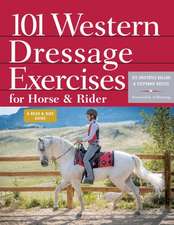 101 WESTERN DRESSAGE EXERCISES