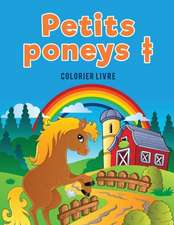 Petits poneys ¿ colorier livre