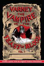 The Illustrated Varney, the Vampire; or, The Feast of Blood