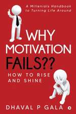 Why Motivation Fails: How to Rise and Shine