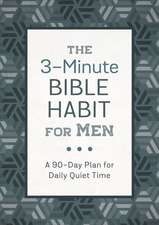 The 3-Minute Bible Habit for Men