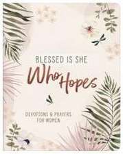 Blessed Is She Who Hopes