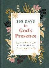 365 Days in God's Presence: A Devotional