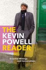 The Kevin Powell Reader: Essential Writings and Conversations