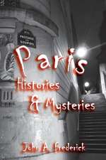 Paris Histories and Mysteries