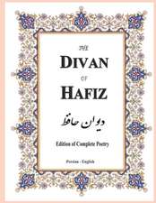 The Divan of Hafiz: Edition of Complete Poetry