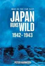 Japan Runs Wild, 1942-1943