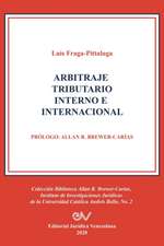 ARBITRAJE TRIBUTARIO INTERNO E INTERNACIONAL