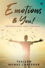 Emotions & You!: Rationalizing Your Feelings