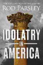 Idolatry in America