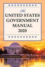 UNITED STATES GOVERNMENT MANUAL 2020