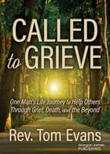 Called to Grieve