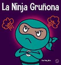 La Ninja Gruñona