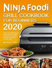 Ninja Foodi Grill Cookbook for Beginners 2020