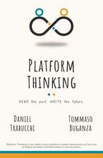 Platform Thinking: Read the past. Write the future.