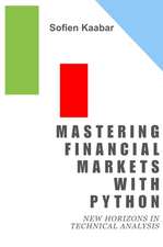 Mastering Financial Markets with Python